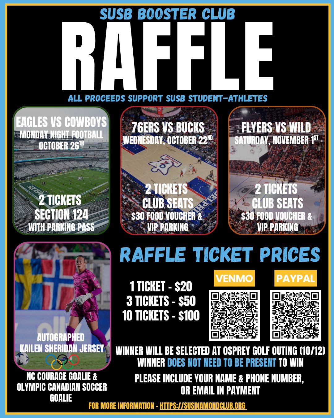 SUSB Booster Club Raffle — win tickets to Eagles vs Cowboys, 76ers vs Bucks, or Flyers vs Wild, or an autographed Kailen Sheridan jersey. Tickets: 1 for $20, 3 for $50, 10 for $100. Winner selected at the Osprey Golf Outing on October 12; you need not be present to win.